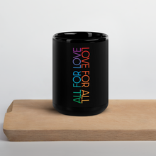 Load image into Gallery viewer, Love For All Black Glossy Mug
