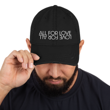 Load image into Gallery viewer, All For Love Distressed Dad Hat
