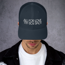 Load image into Gallery viewer, All For Love 2 Trucker Cap
